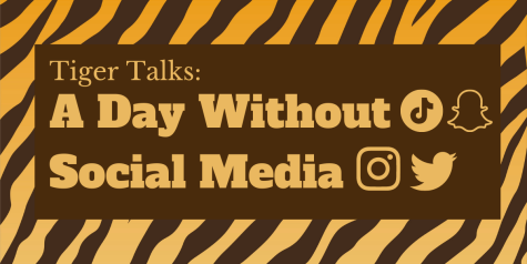 Tiger Talks Three: A Day Without Social Media
