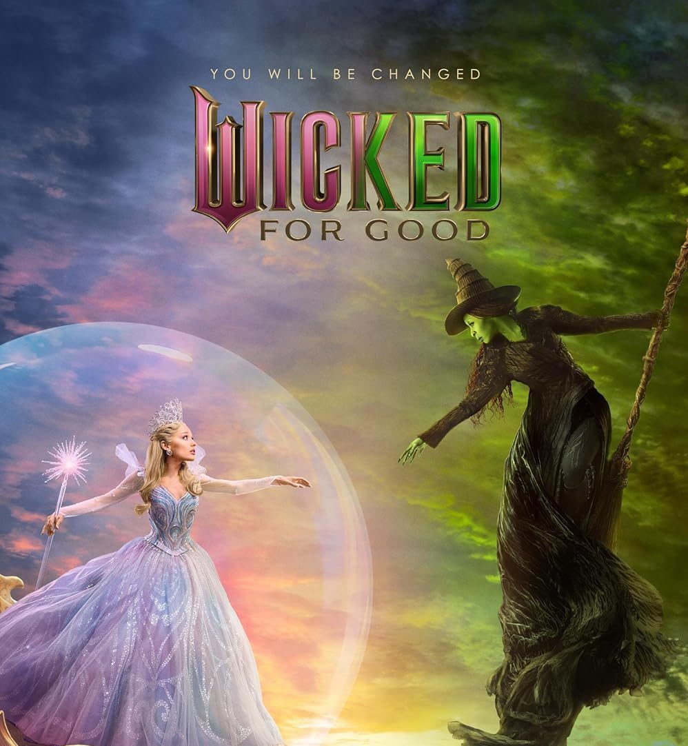 Wicked: For Good: A Movie Review